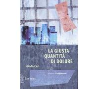 La giusta quantità di dolore