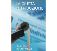 LA GIUSTA RETRIBUZIONE