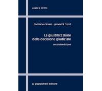 Libri Damiano Canale / Giovanni Tuzet - La Giustificazione Della Decisione Giudi