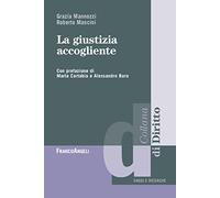 La giustizia accogliente