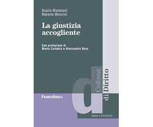La giustizia accogliente