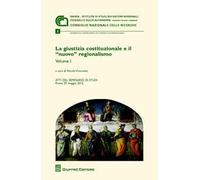 La giustizia costituzionale e il nuovo regionalismo