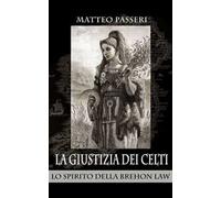 La giustizia dei Celti