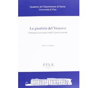 La giustizia del Vescovo. I tribunali ecclesiastici della Liguria orientale