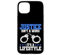 La giustizia dell"ufficiale di polizia non è una parola che è uno stile di vita Custodia per iPhone 15 Plus