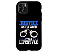La giustizia dell"ufficiale di polizia non è una parola che è uno stile di vita Custodia per iPhone 11 Pro