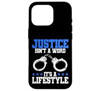 La giustizia dell"ufficiale di polizia non è una parola che è uno stile di vita Custodia per iPhone 16 Pro