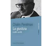 La giustizia e altri scritti