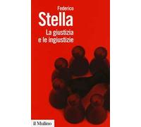 La giustizia e le ingiustizie