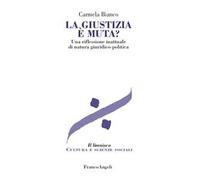La giustizia è muta?