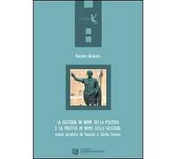 La giustizia in nome della politica e la politica in nome della giustizia. Morti parallele di Socrate e Giulio Cesare