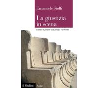 La giustizia in scena. Diritto e potere in Eschilo e Sofocle - 20