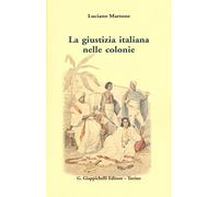 La giustizia italiana nelle colonie