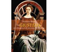 La giustizia nel cristianesimo, nella democrazia e nell'autocrazia