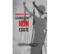 La giustizia non esiste