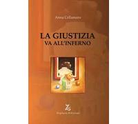 La giustizia va all'inferno