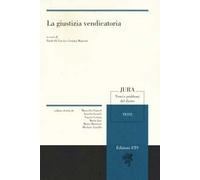 La giustizia vendicatoria