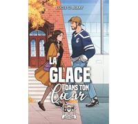 La Glace Dans Ton Coeur