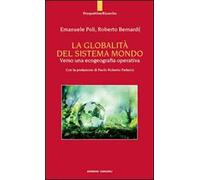 La globalità del sistema mondo. Verso una ecogeografia operativa
