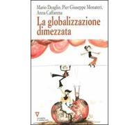 La globalizzazione dimezzata