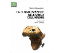 La globalizzazione nell'Africa dell'ignoto