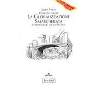 La globalizzazione smascherata. L'imperialismo nel XXI secolo