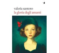 La gloria degli amanti