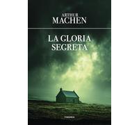 La gloria segreta