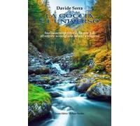 La goccia e l'universo. Analisi introspettiva della mia fede altamente sconsigliata ad atei e religiosi