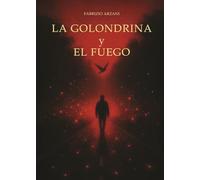 La golondrina y el fuego