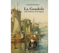La gondole et les bateaux de la lagune