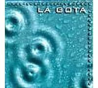 LA GOTA - La Gota