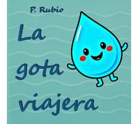 La gota viajera