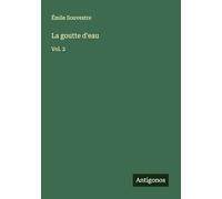 La goutte d'eau: Vol. 2