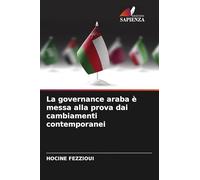 La governance araba è messa alla prova dai cambiamenti contemporanei