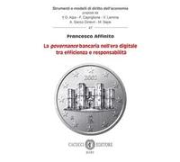 La «governance» bancaria nell’era digitale tra efficienza e responsabilità