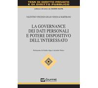 La governance dei dati personali e potere dispositivo dell'interessato