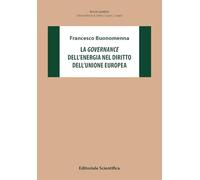 La governance dell'energia nel diritto dell'Unione Europea