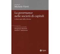 La governance nelle società di capitali. A dieci anni dalla riforma