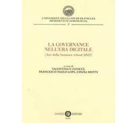 La Governance nell'era digitale. Atti della Summer school 2022. Nuova ediz.