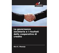 La governance societaria e i risultati delle cooperative di credito