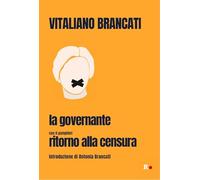 La governante. Con il pamphlet «Ritorno alla censura»