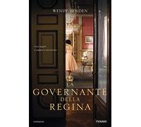 La governante della regina - Holden Wendy
