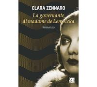 La governante di madame De Lempicka - Zennaro Clara