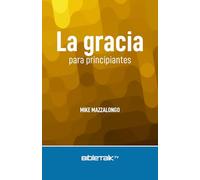 La Gracia para Principiantes