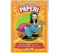 La grade dinatia dei paperi Zio Paerone e la città dai tetti d'oro