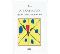 La grafologia, i segni e i loro significati