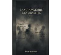 La Grammaire des Absents