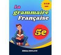 La grammaire française niveau 5e: Excercices de grammaire 5e , révisions de la grammaire française , support pédagogique .