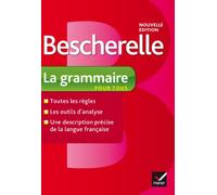 La grammaire pour tous: Bescherelle - Grammaire pour tous